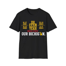 Load image into Gallery viewer, Hail Yeah > OHIO 4-0 - Our Bichigan! Unisex Softstyle T-Shirt