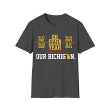 Load image into Gallery viewer, Hail Yeah > OHIO 4-0 - Our Bichigan! Unisex Softstyle T-Shirt