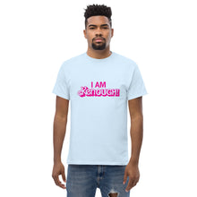 Load image into Gallery viewer, I am Kenough - Men's classic tee