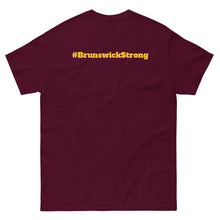 Load image into Gallery viewer, YOU DIDN'T BRING THE STATE! WE DID! #BrunswickStrong