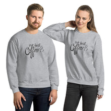 Load image into Gallery viewer, But First - Coffee -- Unisex Sweatshirt