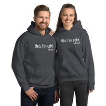 Load image into Gallery viewer, Yes, I'm Cold. Me. 24:7 - Unisex Hoodie
