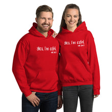 Load image into Gallery viewer, Yes, I'm Cold. Me. 24:7 - Unisex Hoodie