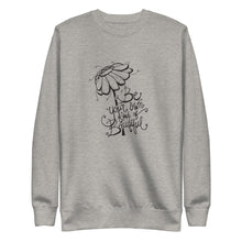 Load image into Gallery viewer, Be your Own Kind of Beautiful - Unisex Premium Sweatshirt