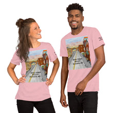 Load image into Gallery viewer, Mainstreet - Small Town. Big City - Unisex t-shirt