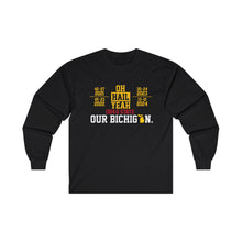 Load image into Gallery viewer, Hail Yeah - OHIO - 4-0 - Our Bichigan! Ultra Cotton Long Sleeve Tee
