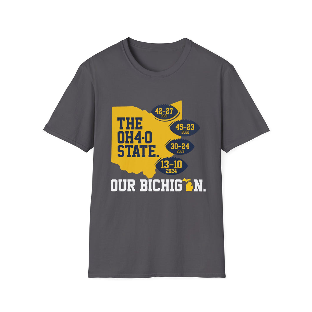 OHIO 4-0 - Our Bichigan! Unisex Softstyle T-Shirt